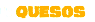 4 QUESOS